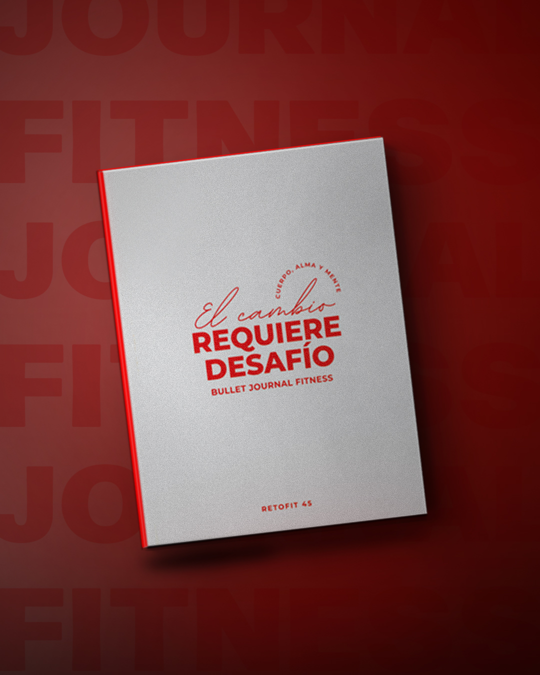 RetoFit45 Journal - Libro físico para seguimiento de tu transformación